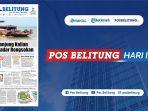 20240909-Pos-Belitung-Hari-Ini-edisi-Senin-9-September-2024.jpg