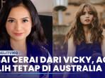 Acha-Septriasa-Tetap-di-Australia-Usai-Cerai-dari-Vicky-Kharisma-Ini-Alasannya.jpg