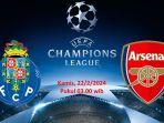 PREDIKSI SKOR Porto vs Arsenal di Liga Champions Kamis Pukul 03.00 WIB, Line Up, Link Live Streaming
