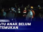 Satu-Anak-Belum-Ditemukan.jpg