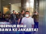 Usai-OTT-KPK-Gubernur-Riau-Abdul-Wahid-Dibawa-ke-Jakarta-dengan-Santai.jpg
