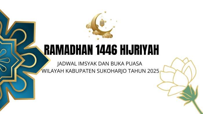 Jadwal Imsak untuk Kabupaten Sukoharjo Jawa Tengah Hari Ini Kamis 27 Maret 2025