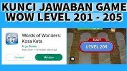 Kunci Jawaban Words of Wonder WoW Level 201, 202, 203, 204, 205, 206, 207, 208, 209, 210.