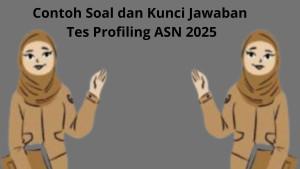 Tes-Profiling-ASN-2025-sdvbsbs.jpg