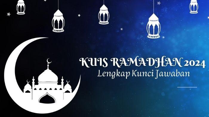 35-Pertanyaan-Kuis-Ramadhan-2024-Pilihan-Ganda-Lengkap-dengan-Kunci-Jawaban.jpg