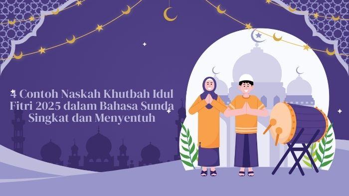 4-Contoh-Naskah-Khutbah-Idul-Fitri-2025-dalam-Bahasa-Sunda-Singkat-dan-Menyentuh.jpg
