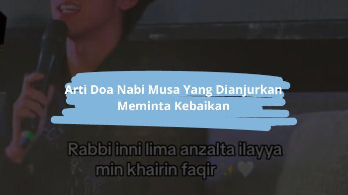 Arti-Doa-Nabi-Musa-Yang-Sering-Dianjurkan.jpg