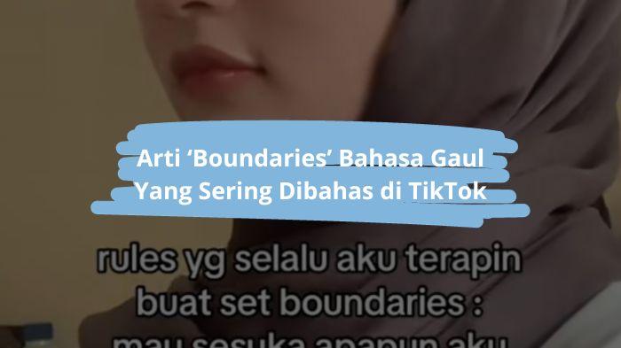 Arti-Kata-Boundaries-Dalam-Bahasa-Gaul.jpg