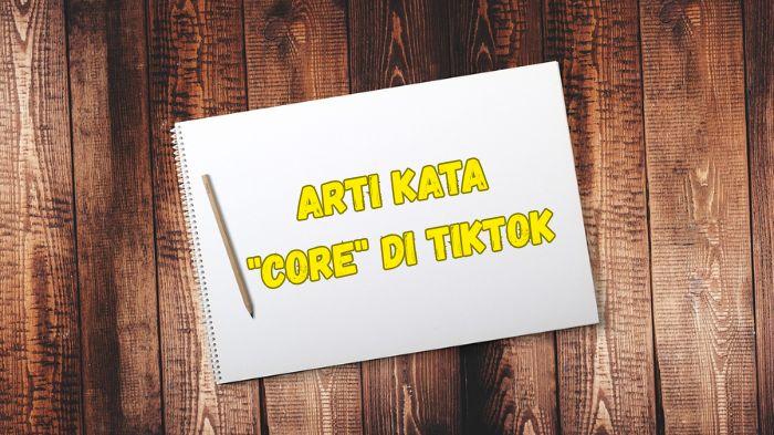 Arti-Kata-Core-Tomato-Girl-Core-dan-Clean-Girl-Core-Begini-Maksudnya.jpg