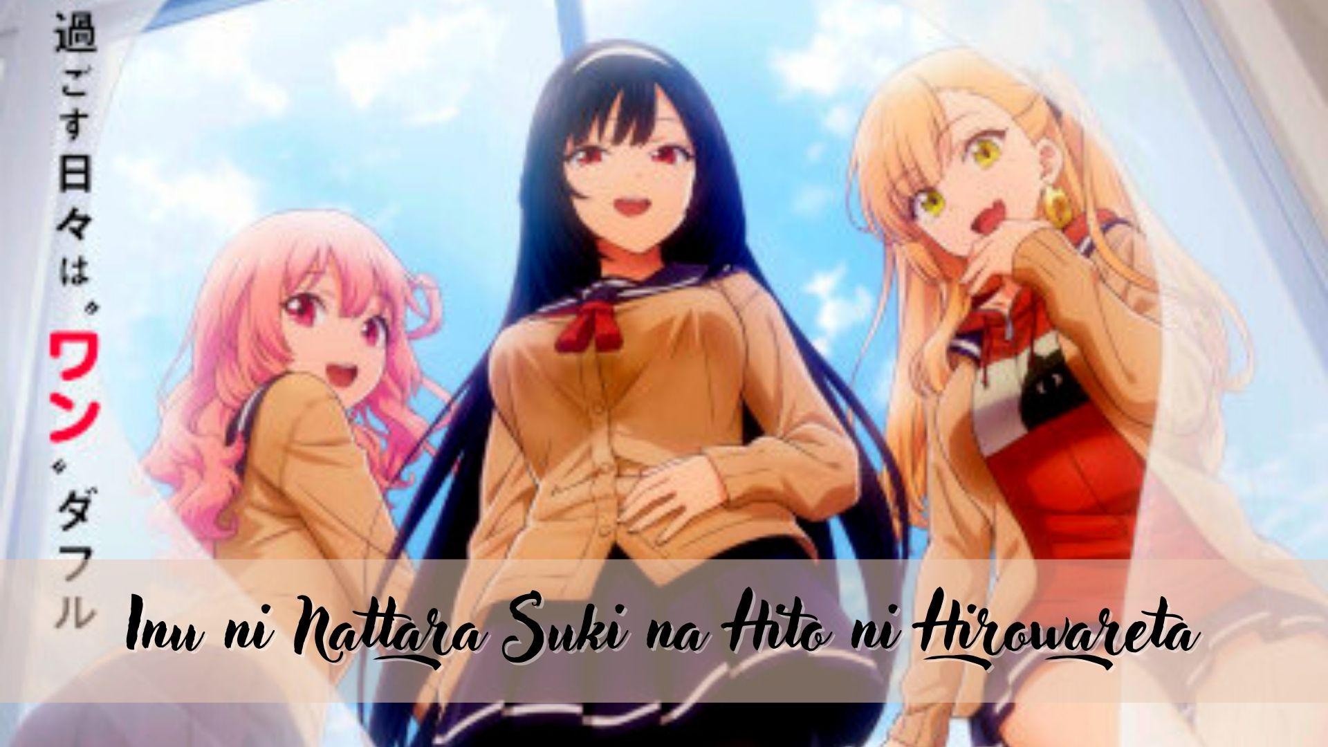 Link Nonton Anime Inu ni Nattara Suki na Hito ni Hirowareta Episode 1 ...