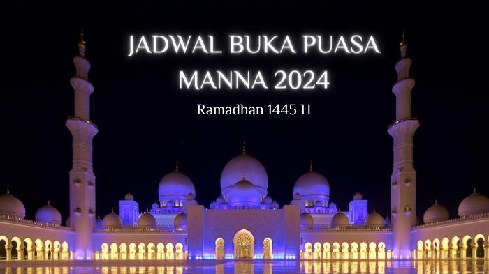 Jadwal-Buka-Puasa-Manna-14-Maret-2024-Bengkulu-Selatan-3-Ramadhan-1445-H-Lengkap-Waktu-Sholat.jpg