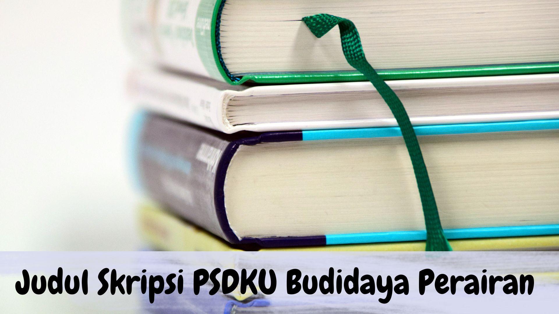 Judul-Skripsi-PSDKU-Budidaya-Perairan.jpg