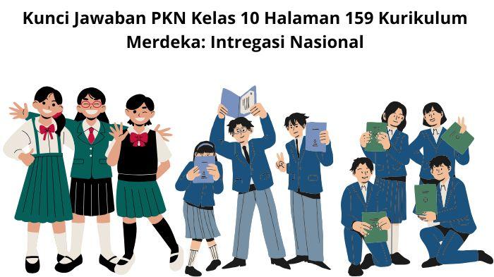 Kunci-Jawaban-PKN-Kelas-10-Halaman-159-Kurikulum-Merdeka.jpg