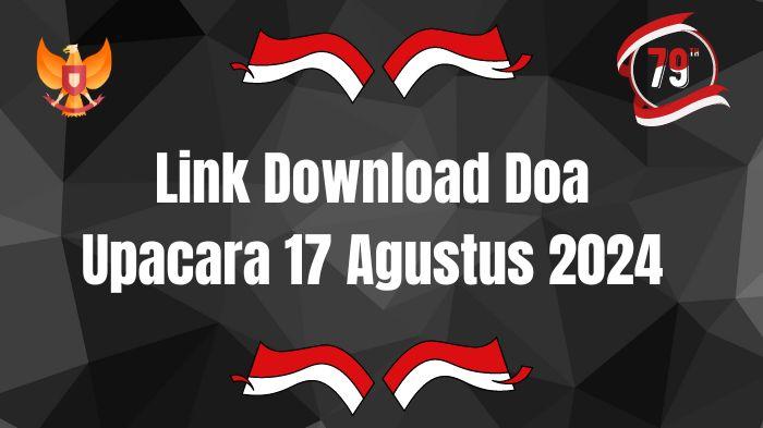 Link-Download-Doa-Upacara-17-Agustus-2024-HUT-ke-79-RI-Versi-PDF-yang-Singkat.jpg