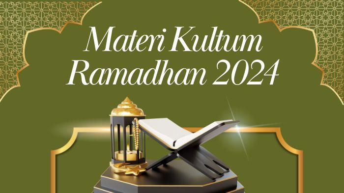 Materi-Kultum-Ramadhan-2024-Disusun-Hatta-SyamsuddinGembira-Menyambut-Ramadhan.jpg