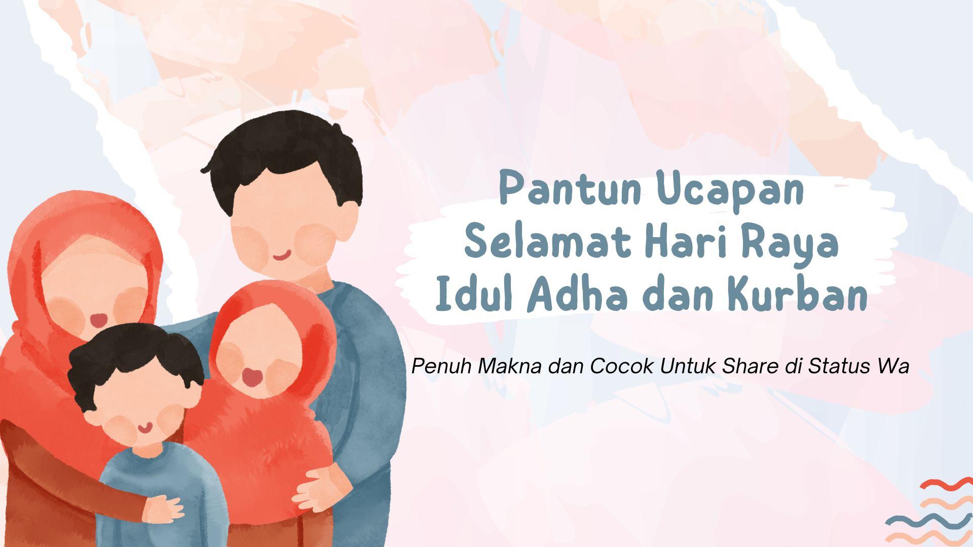 Pantun-Ucapan-Selamat-Hari-Raya-Idul-Adha-dan-Kurban-Penuh-Makna-dan-Cocok-Untuk-Share-di-Status-Wa.jpg