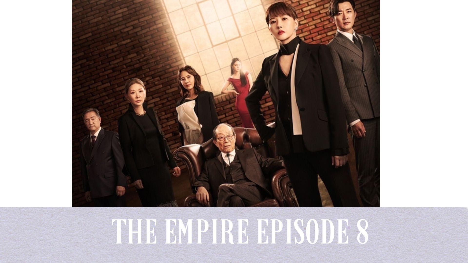 THE-EMPIRE-EPISODE-8.jpg