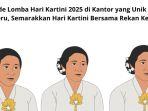 4-Ide-Lomba-Hari-Kartini-2025-di-Kantor-Unik-dan-Seru-Semarakkan-Hari-Kartini-Bersama-Rekan-Kerja.jpg