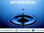 Apa-Arti-Kata-Pilates-Jangan-Keliru-Ternyata-Banyak-Manfaatnya-untuk-Kesehatan.jpg