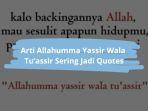 Arti-Kalimat-Allahumma-Yassir-Wala-Tuassir-Sering-Ada-di-Konten-Quotes.jpg