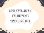 Arti-Kata-Asian-Value-yang-Trending-di-X-Ternyata-Sudah-Ada-Sejak-Akhir-Abad-20.jpg