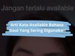 Arti-Kata-Available-Dalam-Bahasa-Gaul.jpg
