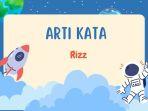 Arti-Kata-Rizz-Istilah-Viral-di-Tiktok-yang-Jadi-Word-of-the-Year-2023.jpg
