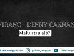 Arti-Kata-Wirang-Viral-di-Tiktok-Malu-atau-Aib-Ternyata-Berasal-dari-Single-Terbaru-Denny-Caknan.jpg