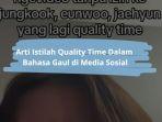 Arti-Quality-Dalam-Bahasa-Gaul-di-TikTok.jpg