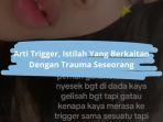 Arti-Trigger-Dalam-Bahasa-Gaul-di-TikTok.jpg