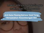 Arti-kata-Flexing-Dalam-Bahasa-Gaul-di-Media-Sosial.jpg
