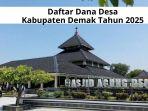 Dana-Desa-Kabupaten-Demak-2025-Batursari-Tertinggi-Rp-233-M-Tlogodowo-Terendah-Rp-701-Juta.jpg