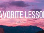 Download-Lagu-Favorite-Lesson-Yaeow-Lengkap-Lirik-dan-Artinya-Untuk-Backsound-Konten-Galau.jpg