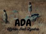 Inilah-cara-mendownload-lagu-Ada-yang-dipopulerkan-Afgan-feat-Lyodra.jpg