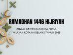 Jadwal-Imsak-Subuh-dan-Buka-Puasa-Kota-Magelang-Selama-Ramadan-2025.jpg
