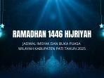 Jadwal-Imsak-dan-Buka-Puasa-Ramadan-2025-di-Kabupaten-Pati-Waktu-Imsak-Subuh-dan-Magrib.jpg