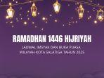 Jadwal-Imsak-dan-Buka-Puasa-Ramadan-2025-untuk-Kota-Salatiga-Jawa-Tengah.jpg