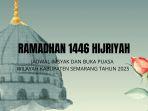Jadwal-Shalat-Imsak-dan-Buka-Puasa-Ramadan-2025-di-Kabupaten-Semarang.jpg