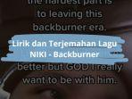 Lirik-Terjemahan-Lagu-Backburner-Milik-Niki.jpg