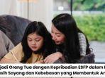 Menjadi-Orang-Tua-dengan-Kepribadian-ESFP-dalam-MBTI-Kasih-Sayang-dan-Kebebasan-yang-Membentuk-Anak.jpg