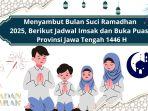 Menyambut-Bulan-Suci-Ramadhan-2025-Berikut-Jadwal-Imsak-dan-Buka-Puasa-Provinsi-Jawa-Tengah.jpg