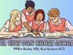 Soal-Esai-dan-Kunci-Jawaban-PAT-PPKn-Kelas-VIII-Kurikulum-K13-Tahun-Ajaran-20232024.jpg