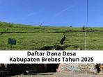 Winduaji-Terima-Dana-Desa-Terbesar-di-Brebes-2025-Rp2518-M-Winduasri-Terkecil-Rp606-Juta.jpg