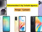 Lagi Cari HP 1 Jutaan? Rekomendasi 5 Hp Terbaik Agustus 2025, Ada AMOLED dan Fast Charging