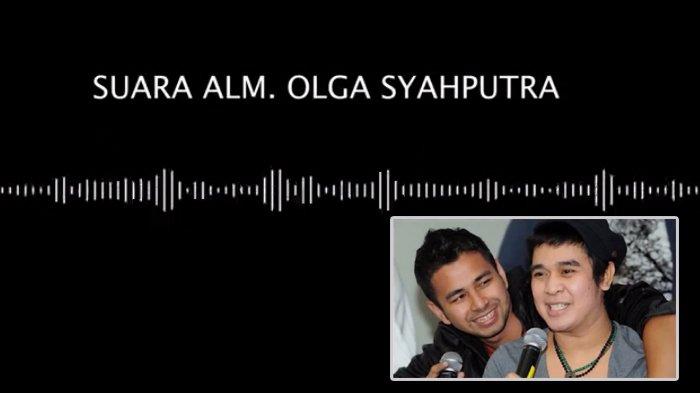 Rekaman suara Olga Syahputra