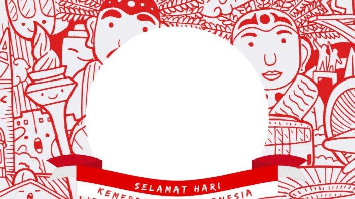 Twibbon HUT Kemerdekaan RI Desain Anak Muda hingga Doodle Art, Ini Link-nya
