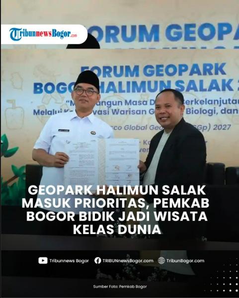 Geopark Halimun Salak kini resmi masuk prioritas pembangunan Kabupaten Bogor.