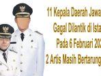 11-Kepala-Daerah-Jawa-Barat-Gagal-Dilantik-di-Istana-6-Februari-2-Artis-Tarung-di-MK.jpg