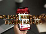 Aplikasi-berbahaya-di-HP-kini-banyak-beredar-dan-sudah-banyak-memakan-korban.jpg