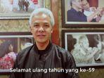 ganjar-pranowo-unggah-video-selamat-ulang-tahun-kepada.jpg